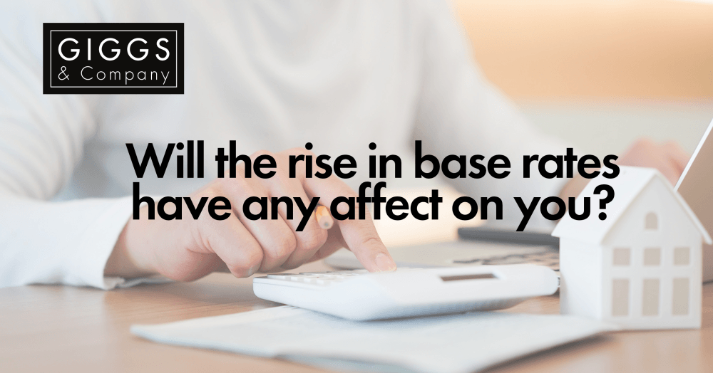 How could the increase in the Bank of England base rate potentially impact on your mortgage? How could the increase in the Bank of England base rate potentially impact on your mortgage?