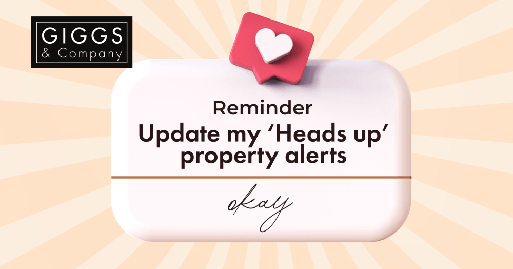 Have you updated your St Neots ‘Heads Up’ property alerts recently? Have you updated your St Neots ‘Heads Up’ property alerts recently?